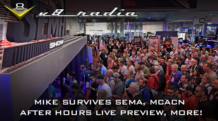V8 Radio: SEMA Reveal V8TV Live Coverage Preview, What-If Cars, Trivia, and Much More!