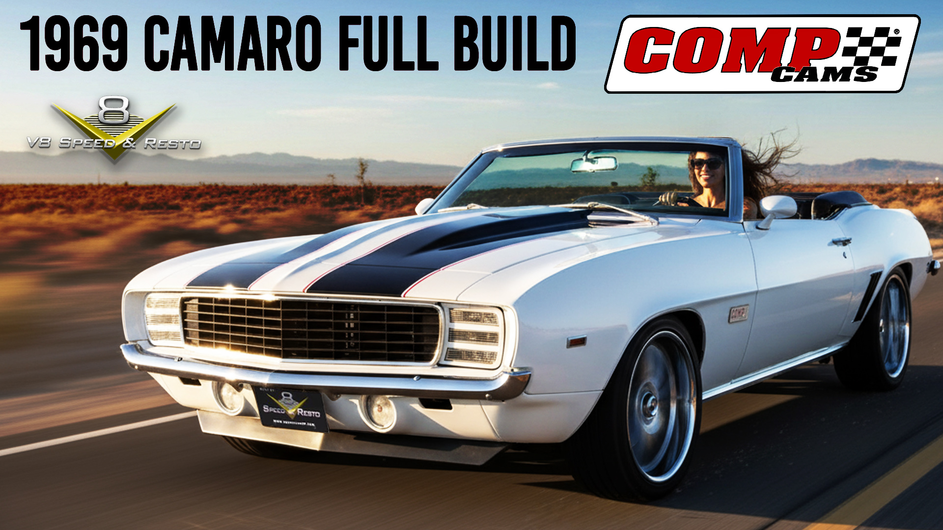 1969 Chevrolet Camaro COMP Cams 40th Anniversary Restoration Video at V8 Speed & Resto Shop