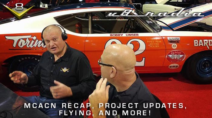 V8 Radio:  PRI, SEMA, and MCACN Recap, TOP 10 Muscle Cars, Shop Updates, and Flying Lessons!