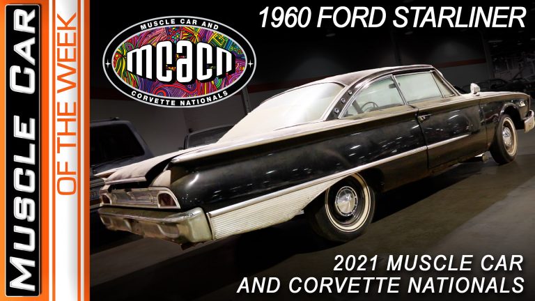 1960 Ford Starliner Barn Find Muscle Car and Corvette Nationals Muscle Car Of The Week MCACN