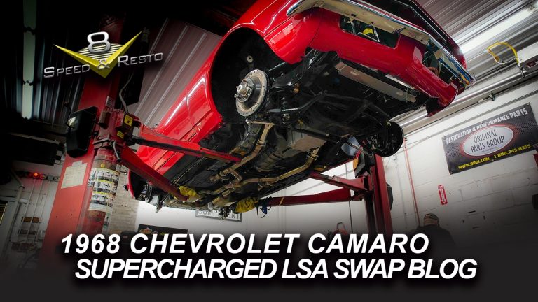 Pro-Touring 1968 Chevrolet Camaro Supercharged LSA Swap at V8 Speed and Resto Shop Part 2