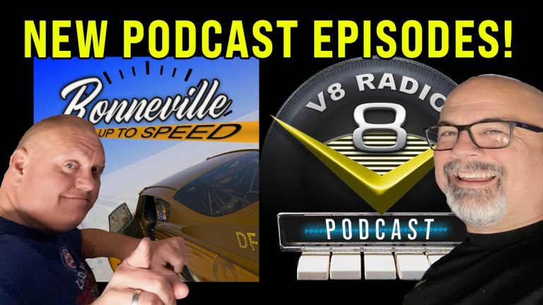 Muscle Car Podcast and Land Speed Racing: V8 Radio Podcast and Bonneville Up To Speed Podcast!