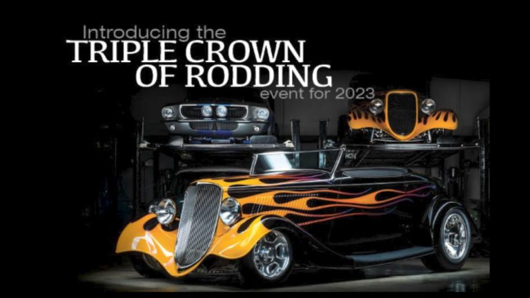 The Ultimate Rodding Experience! Triple Crown Of Rodding • Sept. 8 & 9 at Nashville Superspeedway!