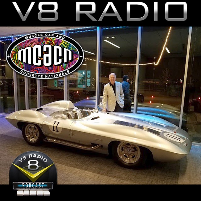 2023 Muscle Car and Corvette Nationals Preview Special Episode of V8 Radio Podcast