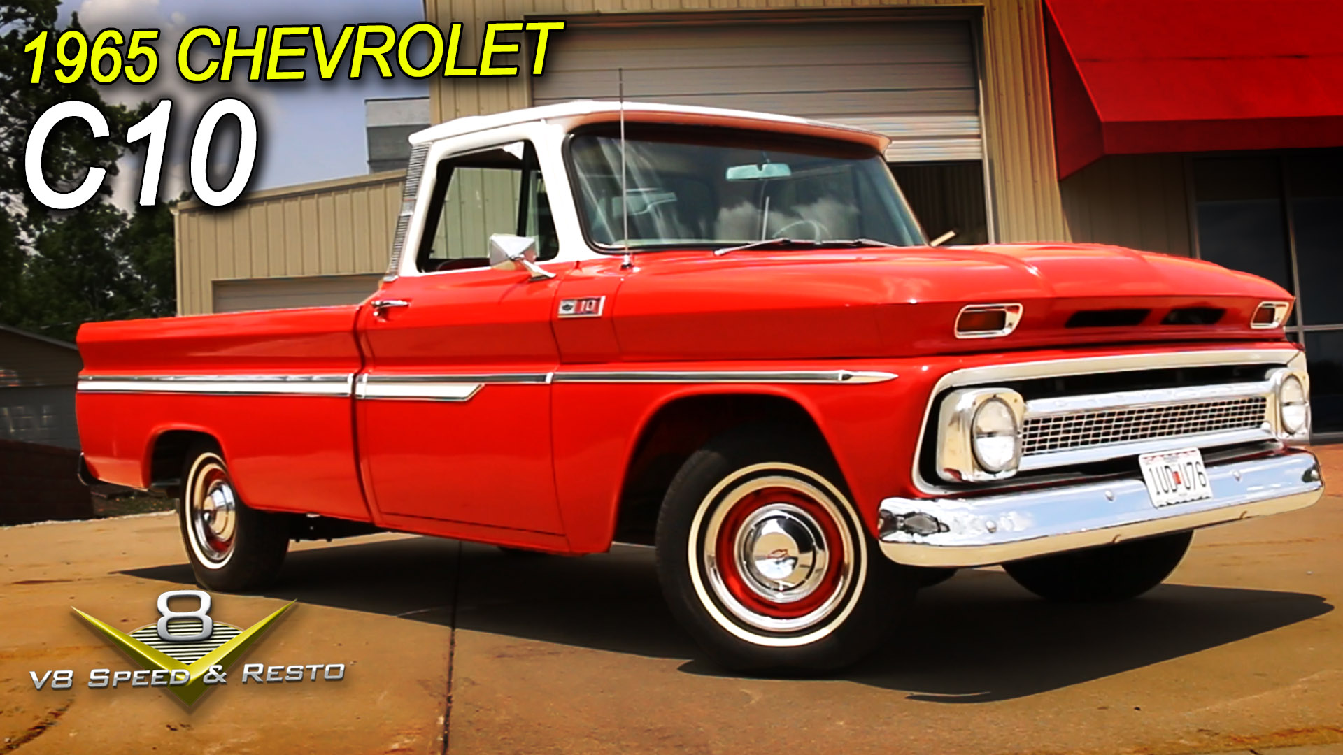 1965 Chevrolet C10 Pickup Truck Feature at V8 Speed and Resto Shop V8TV