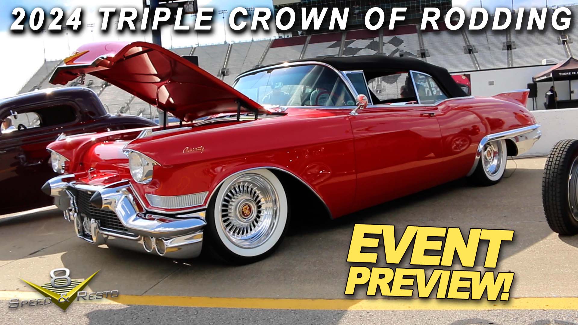 Triple Crown of Rodding: Nashville Superspeedway – September 6th & 7th, 2024