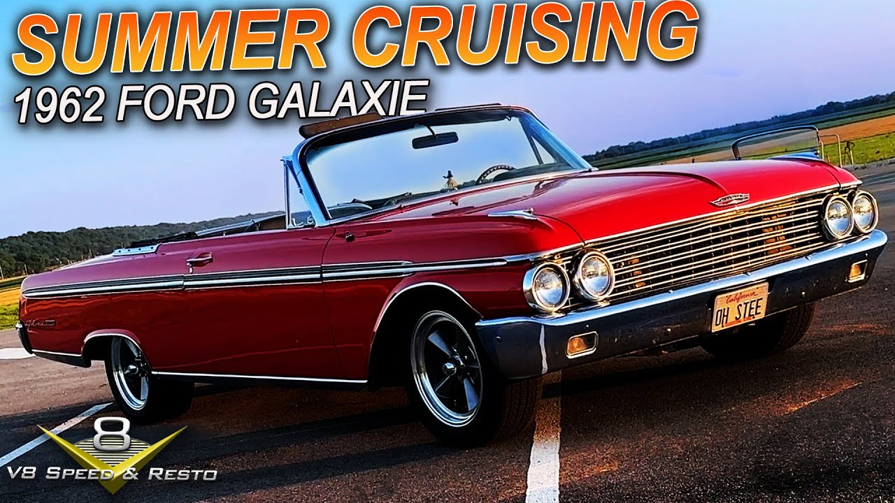 Enjoying A Summer Night In A 1962 Ford Galaxie 500 XL Convertible Video V8TV